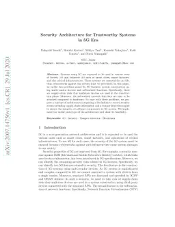 Security Architecture for Trustworthy Systems in 5G Era
