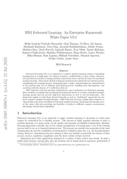 IBM Federated Learning: an Enterprise Framework White Paper V0.1