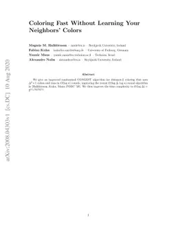 Coloring Fast Without Learning Your Neighbors' Colors