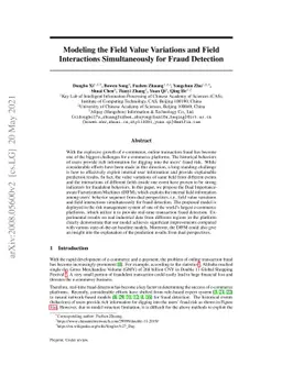 Modeling the Field Value Variations and Field Interactions
  Simultaneously for Fraud Detection