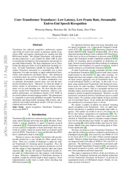 Conv-Transformer Transducer: Low Latency, Low Frame Rate, Streamable
  End-to-End Speech Recognition