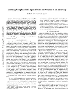 Learning Complex Multi-Agent Policies in Presence of an Adversary