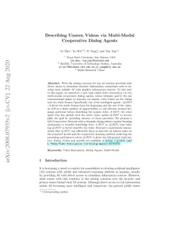 Describing Unseen Videos via Multi-Modal Cooperative Dialog Agents