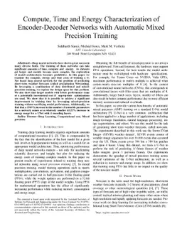 Compute, Time and Energy Characterization of Encoder-Decoder Networks
  with Automatic Mixed Precision Training