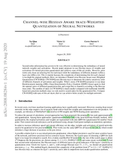 Channel-wise Hessian Aware trace-Weighted Quantization of Neural
  Networks