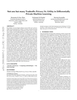 Not one but many Tradeoffs: Privacy Vs. Utility in Differentially
  Private Machine Learning