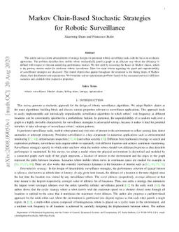 Markov Chain-Based Stochastic Strategies for Robotic Surveillance