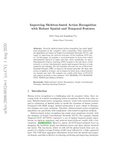 Improving Skeleton-based Action Recognitionwith Robust Spatial and
  Temporal Features