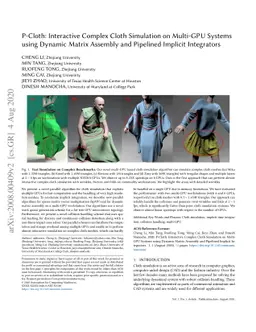 P-Cloth: Interactive Complex Cloth Simulation on Multi-GPU Systems using
  Dynamic Matrix Assembly and Pipelined Implicit Integrators