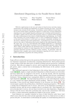 Distributed Dispatching in the Parallel Server Model