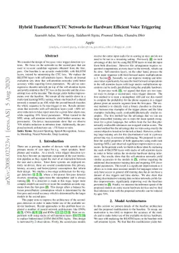 Hybrid Transformer/CTC Networks for Hardware Efficient Voice Triggering
