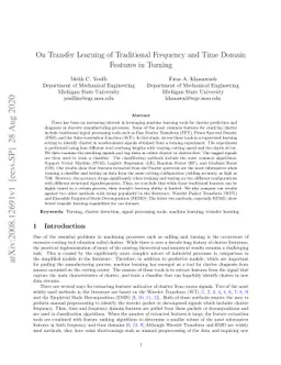 On Transfer Learning of Traditional Frequency and Time Domain Features
  in Turning