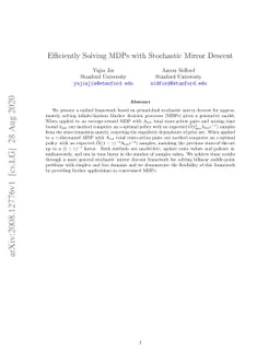 Efficiently Solving MDPs with Stochastic Mirror Descent