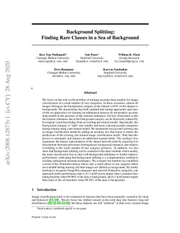Background Splitting: Finding Rare Classes in a Sea of Background