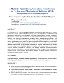 A Multisite, Report-Based, Centralized Infrastructure for Feedback and
  Monitoring of Radiology AI/ML Development and Clinical Deployment