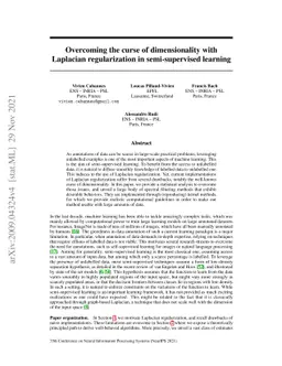 Overcoming the curse of dimensionality with Laplacian regularization in
  semi-supervised learning