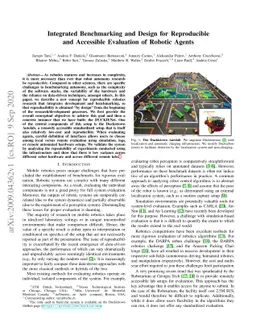 Integrated Benchmarking and Design for Reproducible and Accessible
  Evaluation of Robotic Agents
