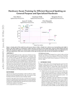 Hardware Aware Training for Efficient Keyword Spotting on General
  Purpose and Specialized Hardware
