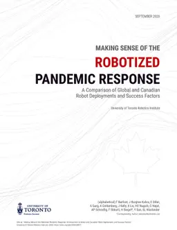 Making Sense of the Robotized Pandemic Response: A Comparison of Global
  and Canadian Robot Deployments and Success Factors