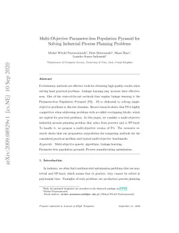 Multi-Objective Parameter-less Population Pyramid for Solving Industrial
  Process Planning Problems