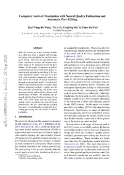 Computer Assisted Translation with Neural Quality Estimation and
  Automatic Post-Editing