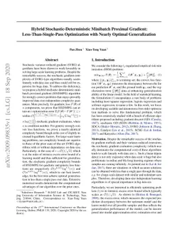 Hybrid Stochastic-Deterministic Minibatch Proximal Gradient:
  Less-Than-Single-Pass Optimization with Nearly Optimal Generalization