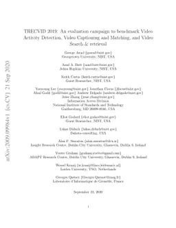TRECVID 2019: An Evaluation Campaign to Benchmark Video Activity
  Detection, Video Captioning and Matching, and Video Search & Retrieval