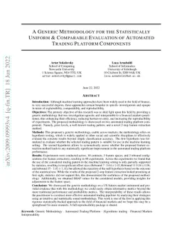 A Generic Methodology for the Statistically Uniform & Comparable
  Evaluation of Automated Trading Platform Components