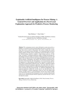 Explainable Artificial Intelligence for Process Mining: A General
  Overview and Application of a Novel Local Explanation Approach for Predictive
  Process Monitoring