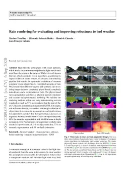 Rain rendering for evaluating and improving robustness to bad weather