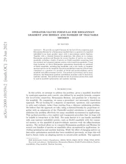 Operator-valued formulas for Riemannian Gradient and Hessian and
  families of tractable metrics