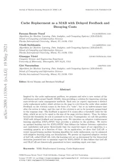 Cache Replacement as a MAB with Delayed Feedback and Decaying Costs