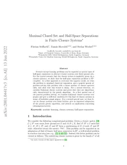 Maximal Closed Set and Half-Space Separations in Finite Closure Systems