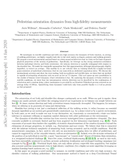 Pedestrian orientation dynamics from high-fidelity measurements