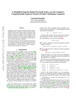 A (Simplified) Supreme Being Necessarily Exists, says the Computer:
  Computationally Explored Variants of Gödel's Ontological Argument