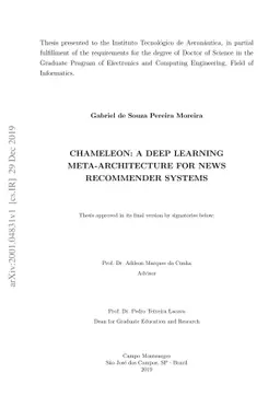 CHAMELEON: A Deep Learning Meta-Architecture for News Recommender
  Systems [Phd. Thesis]