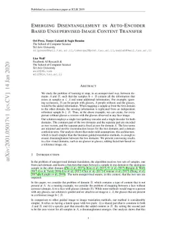 Emerging Disentanglement in Auto-Encoder Based Unsupervised Image
  Content Transfer