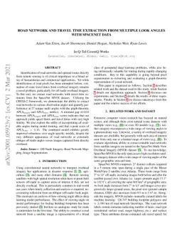 Road Network and Travel Time Extraction from Multiple Look Angles with
  SpaceNet Data
