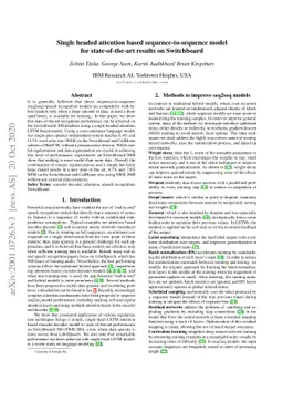 Single headed attention based sequence-to-sequence model for
  state-of-the-art results on Switchboard