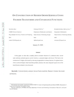 On Construction of Higher Order Kernels Using Fourier Transforms and
  Covariance Functions