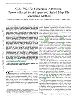 SMAPGAN: Generative Adversarial Network Based Semi-Supervised Styled Map
  Tiles Generating Method