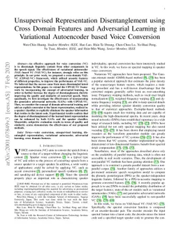 Unsupervised Representation Disentanglement using Cross Domain Features
  and Adversarial Learning in Variational Autoencoder based Voice Conversion