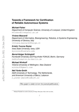 Towards a Framework for Certification of Reliable Autonomous Systems