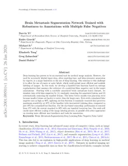 Brain Metastasis Segmentation Network Trained with Robustness to
  Annotations with Multiple False Negatives