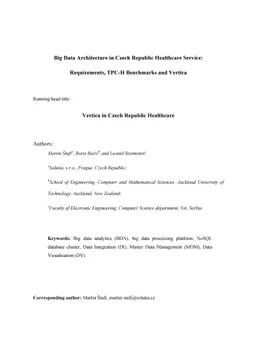Big Data Architecture in Czech Republic Healthcare Service:
  Requirements, TPC-H Benchmarks and Vertica