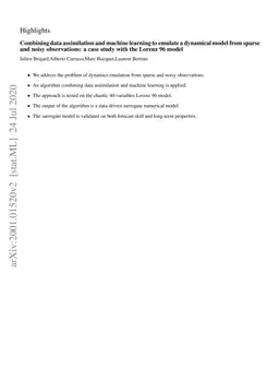 Combining data assimilation and machine learning to emulate a dynamical
  model from sparse and noisy observations: a case study with the Lorenz 96
  model