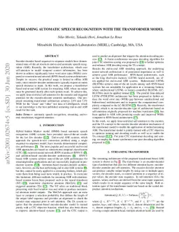 Streaming automatic speech recognition with the transformer model