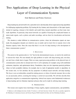 Two Applications of Deep Learning in the Physical Layer of Communication
  Systems
