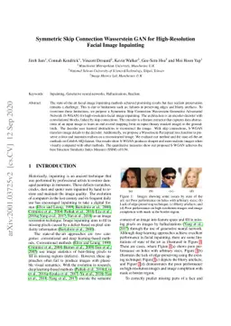 Symmetric Skip Connection Wasserstein GAN for High-Resolution Facial
  Image Inpainting