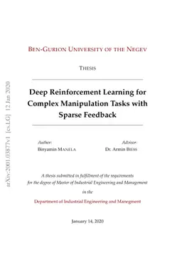 Deep Reinforcement Learning for Complex Manipulation Tasks with Sparse
  Feedback